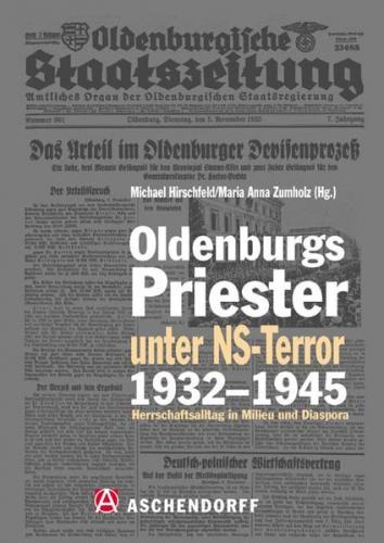 Oldenburgs Priester unter NS-Terror 1932-1945 