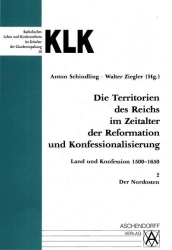 Die Territorien des Reiches im Zeitalter der Reformation und Konfessionalisierung.... / Der Nordosten 