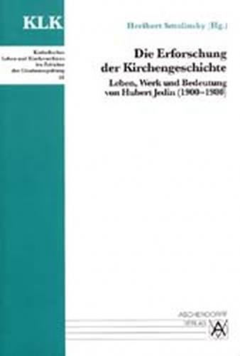 Die Erforschung der Kirchengeschichte 