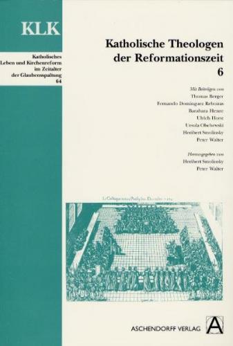 Katholische Theologen der Reformationszeit 