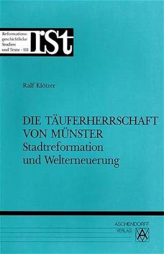 Die Täuferherrschaft von Münster 