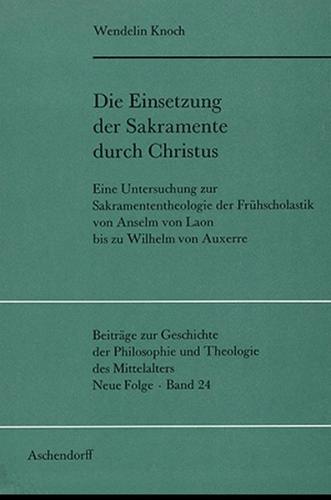 Die Einsetzung der Sakramente durch Christus 