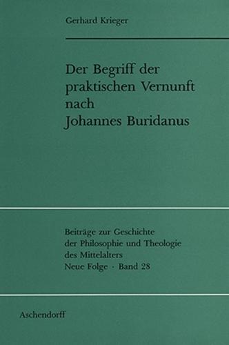 Der Begriff der praktischen Vernunft nach Johannes Buridanus 