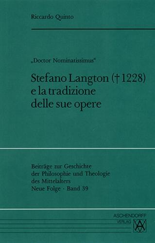 "Doctor Nominatissimus". Stefano Langton e la tradizione delle sue opere 