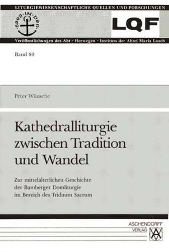 Kathedralliturgie zwischen Tradition und Wandel 