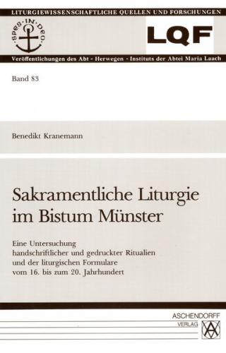 Sakramentliche Liturgie im Bistum Münster 