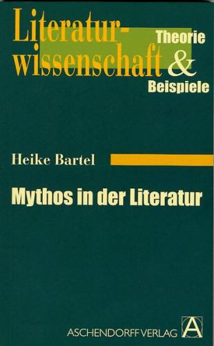 Mythos in der Literatur 
