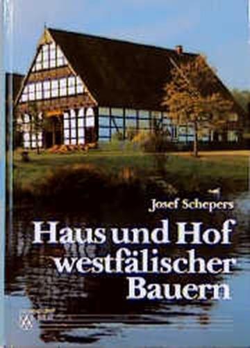Haus und Hof westfälischer Bauern 