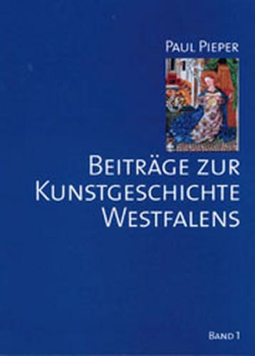 Paul Pieper: Beiträge zur Kunstgeschichte 