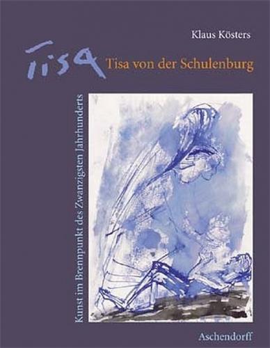 Tisa von der Schulenburg 
