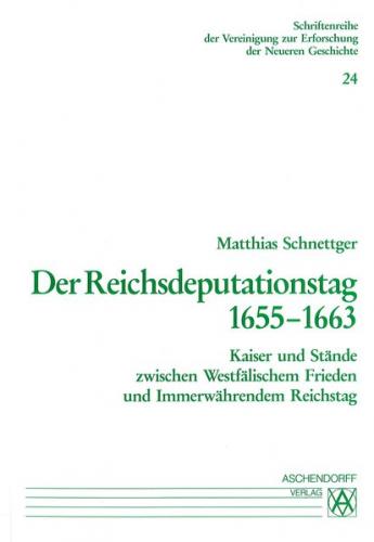 Der Reichsdeputationstag 1655-1663 