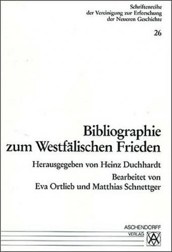 Bibliographie zum Westfälischen Frieden 