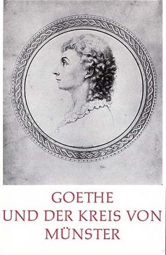 Goethe und der Kreis von Münster 