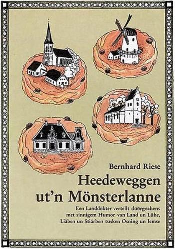 Heedeweggen ut'n Mönsterlanne 