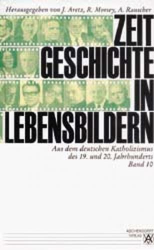 Aus dem deutschen Katholizismus des 19. und 20. Jahrhundert 