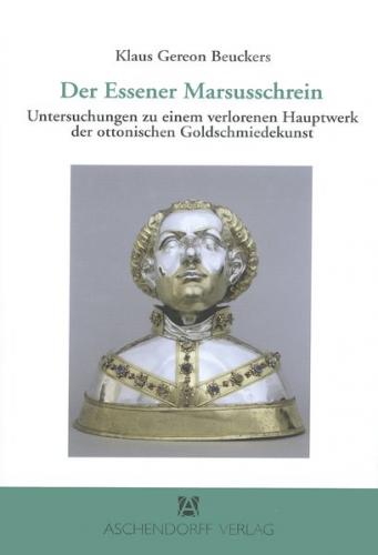 Der Essener Marsusschrein 