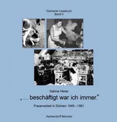 Beschäftigt war ich immer 