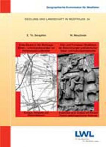 Erste Bauern in der Warburger Börde - Linienbandkeramiker bei Hohenwepel /Großeneder. Orts- und Flurnamen Westfalens als Bezeichnung prähistorischer Natur- und Kulturraumelemente 