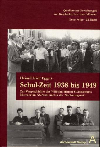 Schul-Zeit 1938 bis 1949 