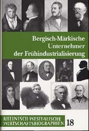 Bergisch-märkische Unternehmer der Frühindustrialisierung 