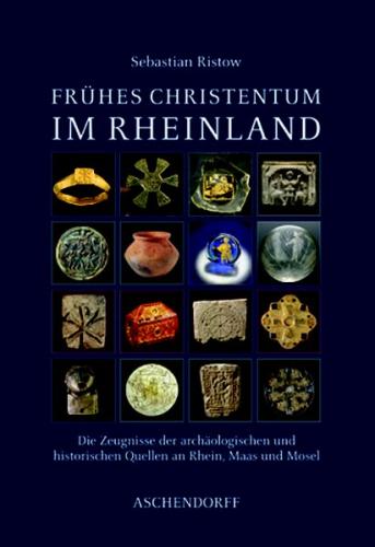 Frühes Christentum im Rheinland 