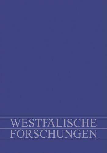 Westfälische Forschungen. Zeitschrift des Westfälischen Instituts... / Westfälische Forschungen 