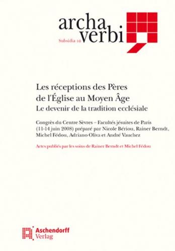 Les réceptions des Pères de l'Église au moyen age (800-1500) 