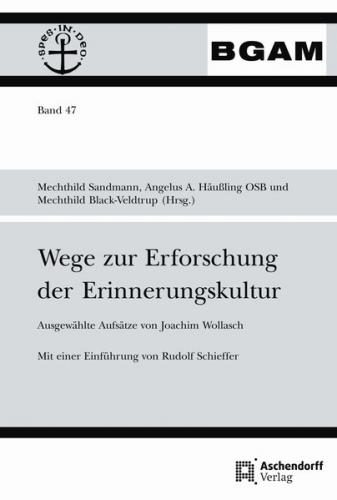 Wege zur Erforschung der Erinnerungskultur 