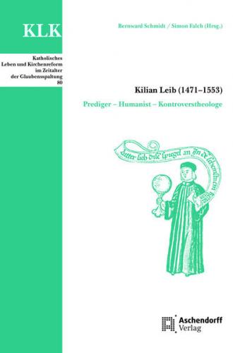 Kilian Leib (1471-1553) 