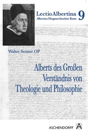 Alberts des Großen Verständnis von Theologie und Philosophie 