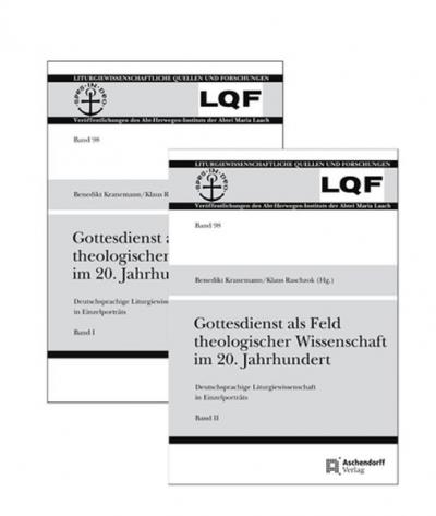 Gottesdienst als Feld theologischer Wissenschaft im 20. Jahrhundert 