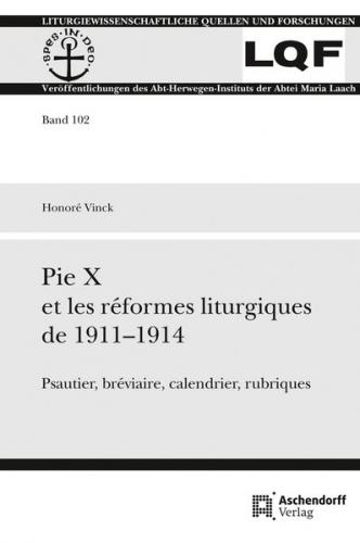 Pie X les réformes liturgiques de 1911-1914 