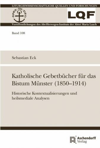 Katholische Gebetbücher im Bistum Münster (1850-1914) 