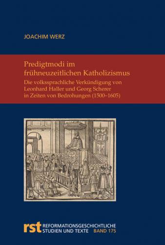 Predigtmodi im frühneuzeitlichen Katholizismus 
