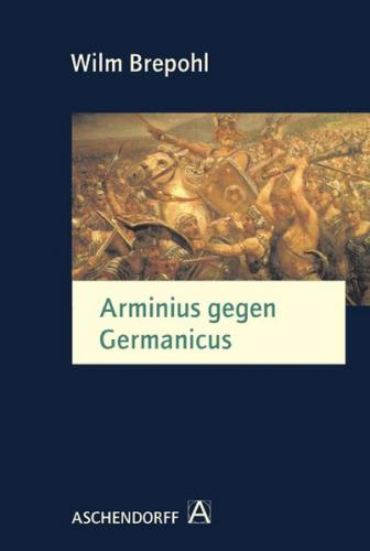 Arminius gegen Germanicus 