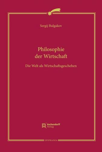 Philosophie der Wirtschaft 