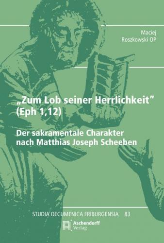 "Zum Lob seiner Herrlichkeit" (Eph 1,12) 