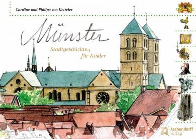 Münster -Stadtgeschichten für Kinder 