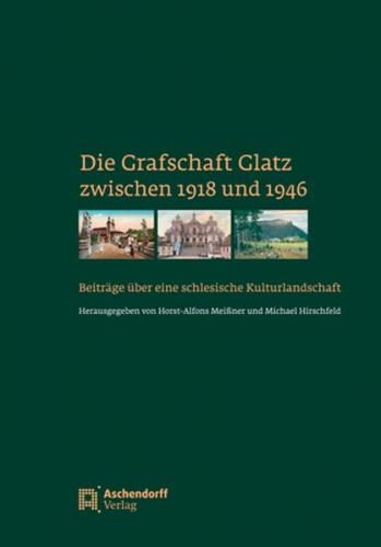 Die Grafschaft Glatz zwischen 1918-1946 