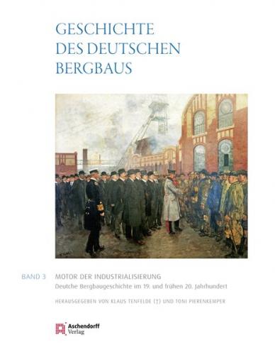 Geschichte des deutschen Bergbaus 