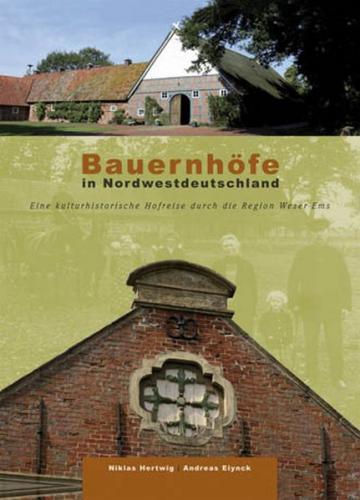 Bauernhöfe in Nordwestdeutschland 