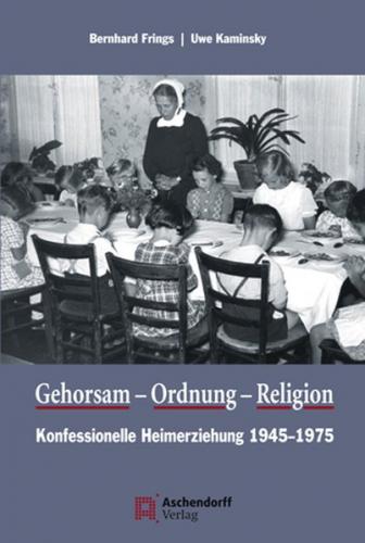 Gehorsam, Ordnung, Religion 