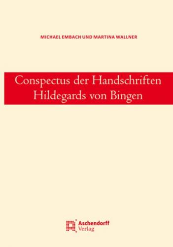 Conspectus der Handschriften Hildegards von Bingen 