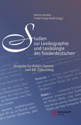 Studien zur Lexikographie und Lexikologie des Niederdeutschen 