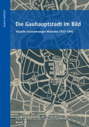 Die Gauhauptstadt im Bild 