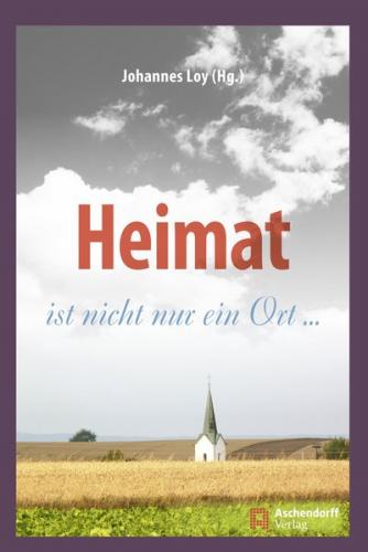Heimat ist nicht nur ein Ort 