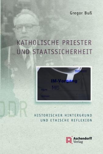 Katholische Priester und Staatssicherheit 
