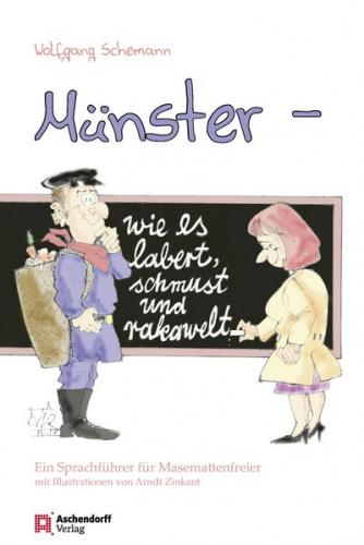 Münster - wie es labert, schmust und rakawelt 