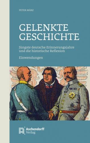 Gelenkte Geschichte 