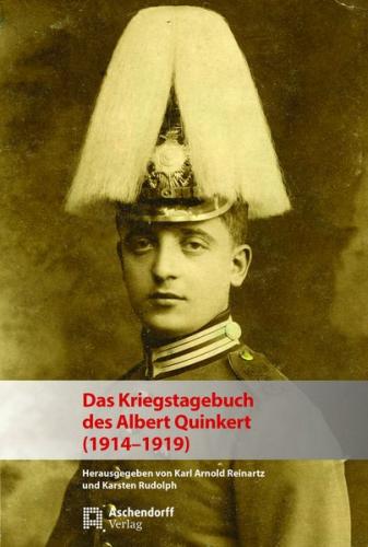 Das Kriegstagebuch des Albert Quinkert (1914-1919) 